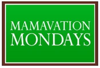 Mamavation Monday