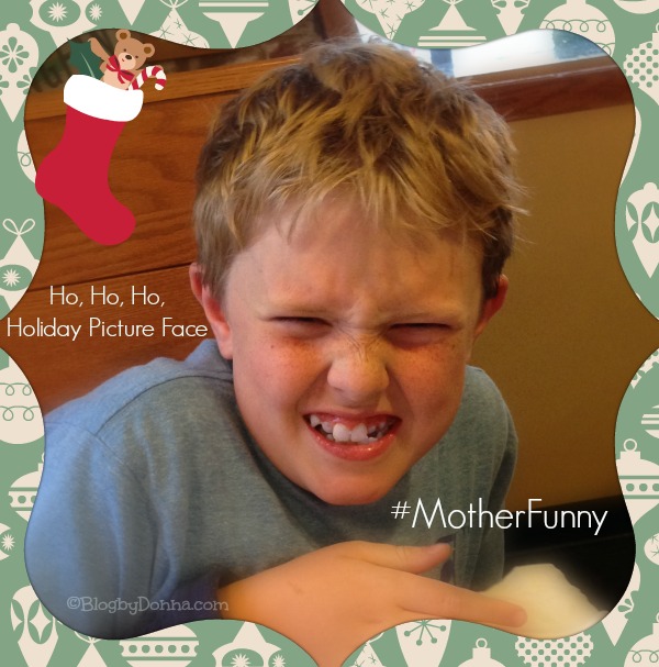 #MotherFunny NickMom Funny Holiday Picture Face