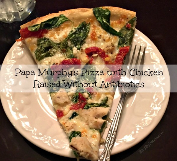 Papa Murphy's Pizza with Chicken Raised without Antibiotics