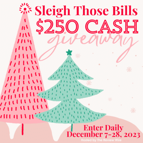sleigh those bills $250 cash giveaway