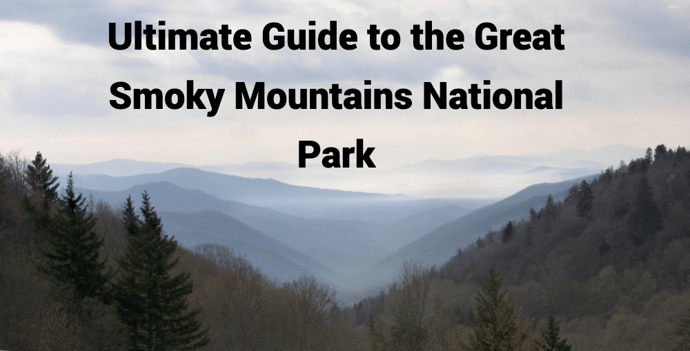guide to the great smoky mountains